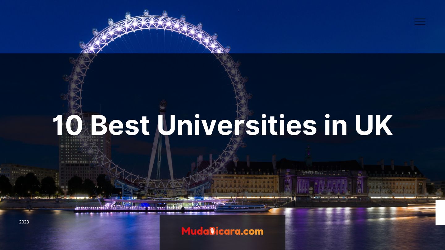 10 Best Universities in UK, Which One Is Your Target