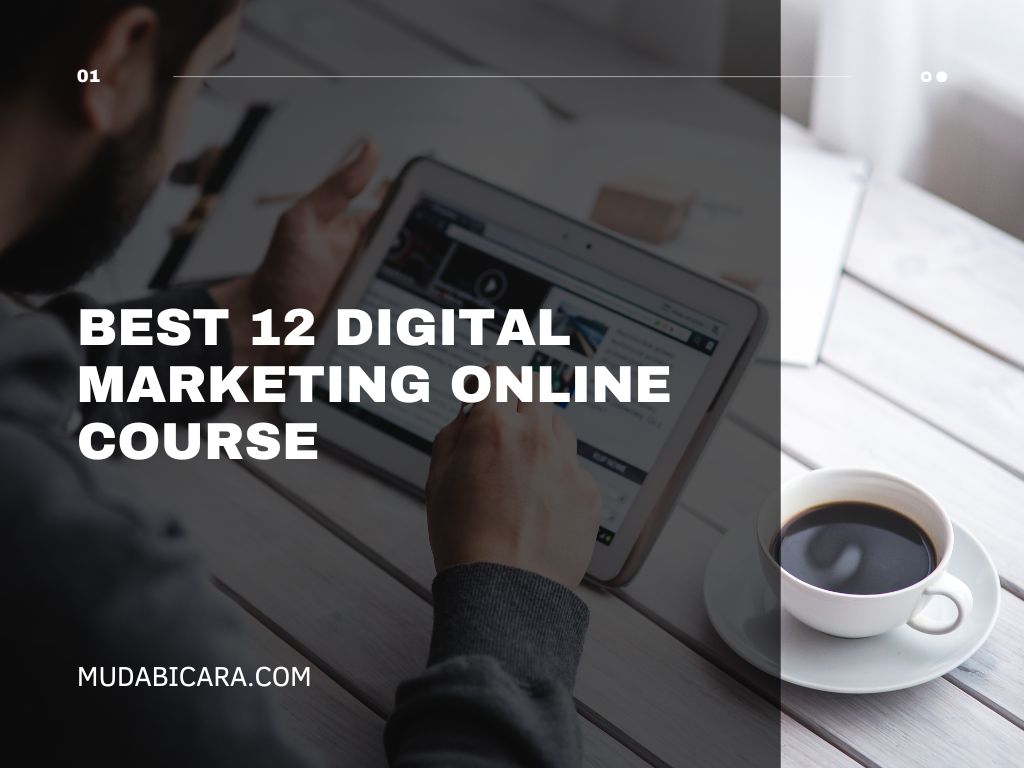 Top 12 Digital Marketing Online Course to Skyrocket Your Career