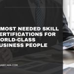 5 most needed skill certifications for world-class business people