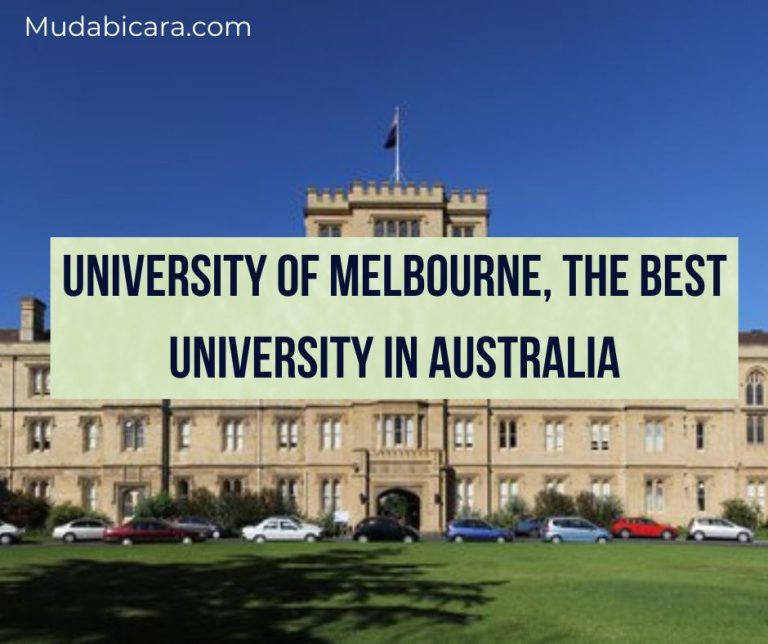 University of Melbourne, the Best University In Australia Mudabicara Edu