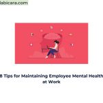 8 Tips for Maintaining Employee Mental Health at Work