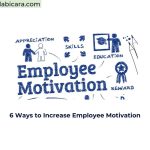 6 Ways to Increase Employee Motivation