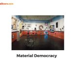 Material Democracy