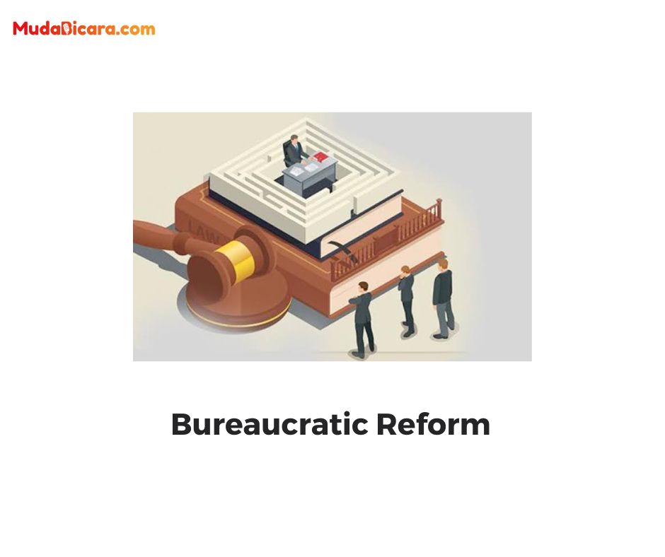 Bureaucratic Reform