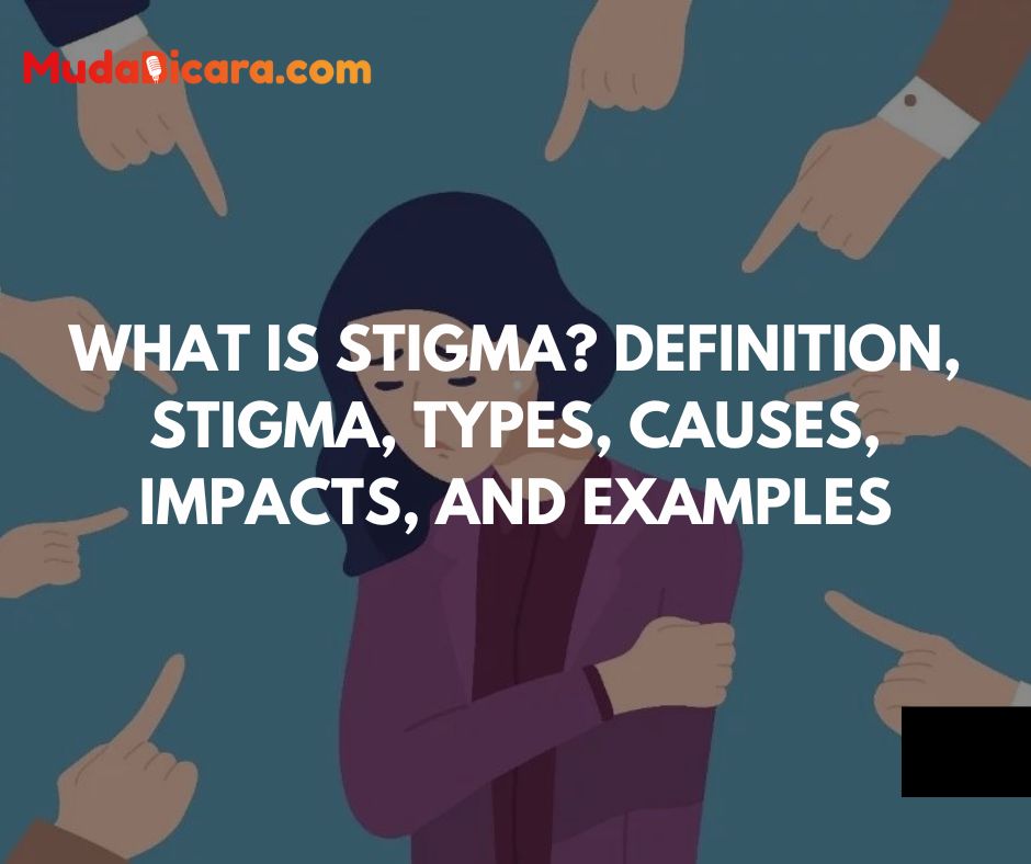 What Is Stigma Definition Stigma Types Causes Impacts And Examples