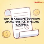 What is a Receipt? Definition, Characteristics, Types and Examples