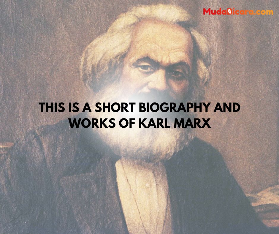 This is a short biography and works of Karl Marx