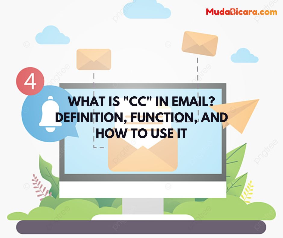 What is "CC" in Email? Definition, Function, and How to Use It