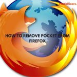 How to Remove Pocket from Firefox