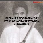 Pattimura Biography: The Story of Kapitan Pattimura and Maluku