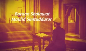 Bacaan Sholawat Maulid Simtudduror