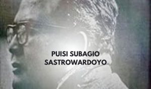 Puisi Subagio Sastrowardoyo